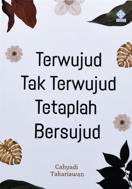 Terwujud Tak Terwujud Tetaplah Bersujud