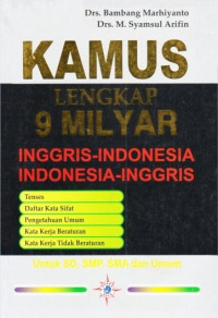 Kamus Lengkap 9 Milyar Inggris-Indonesia Indonesia-Inggris