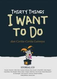 Thirty Things I Want To Do